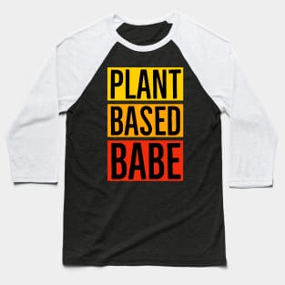 Plantbased Babe Baseball T-Shirt